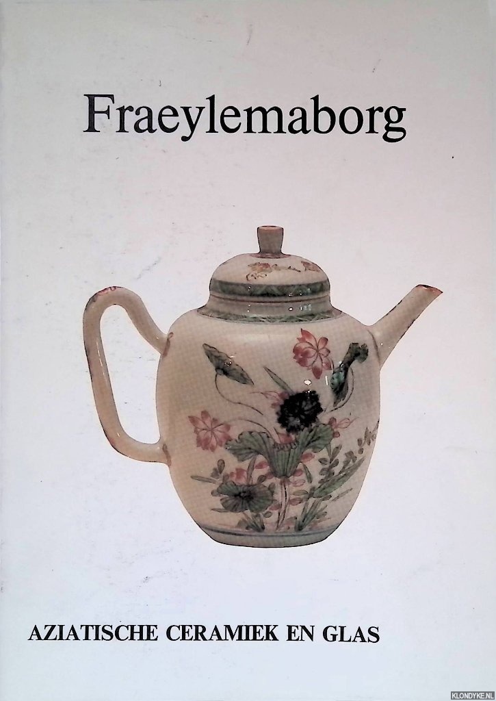 Harten Boers, H. van - Aziatische ceramiek en glas