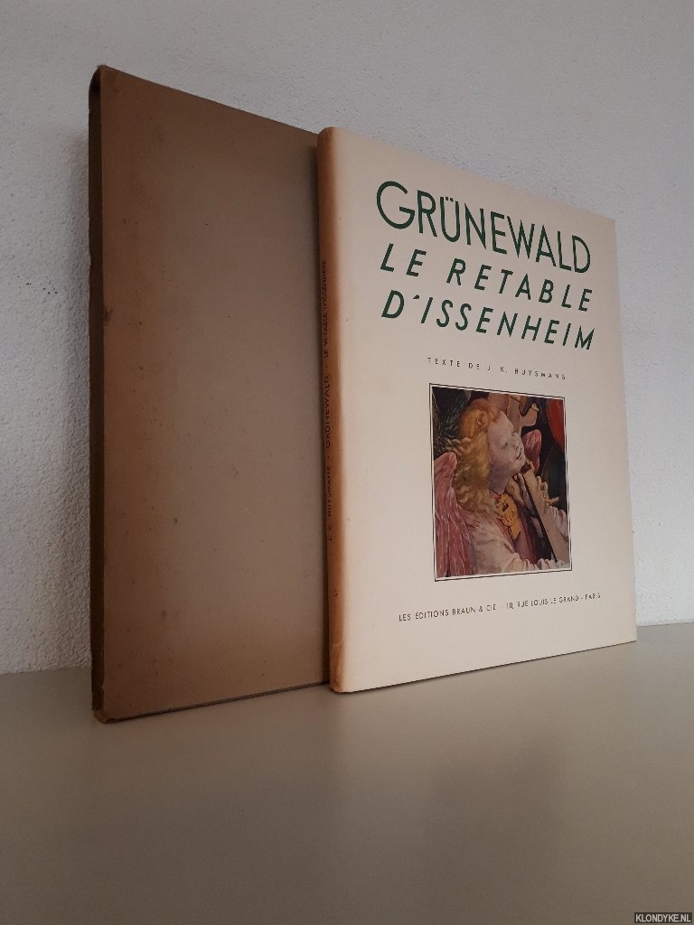 Huysmans, J.K. - Grnewald: le Retable d'Issenheim