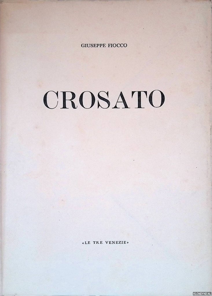 Fiocco, Giuseppe - Giambattista Crosato