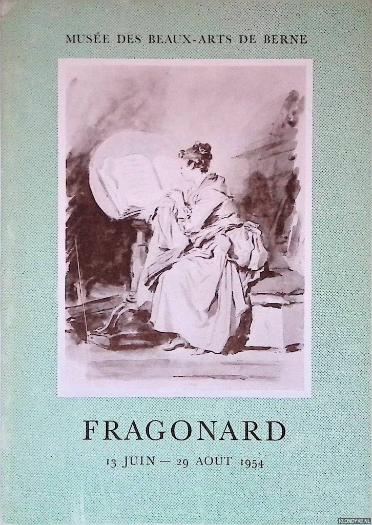 Huggler, Max - Fragonard: 13 juin - 29 aot 1954