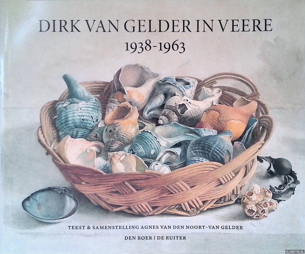 Noort-van Gelder, Agnes van den - Dirk van Gelder in Veere 1938-1963