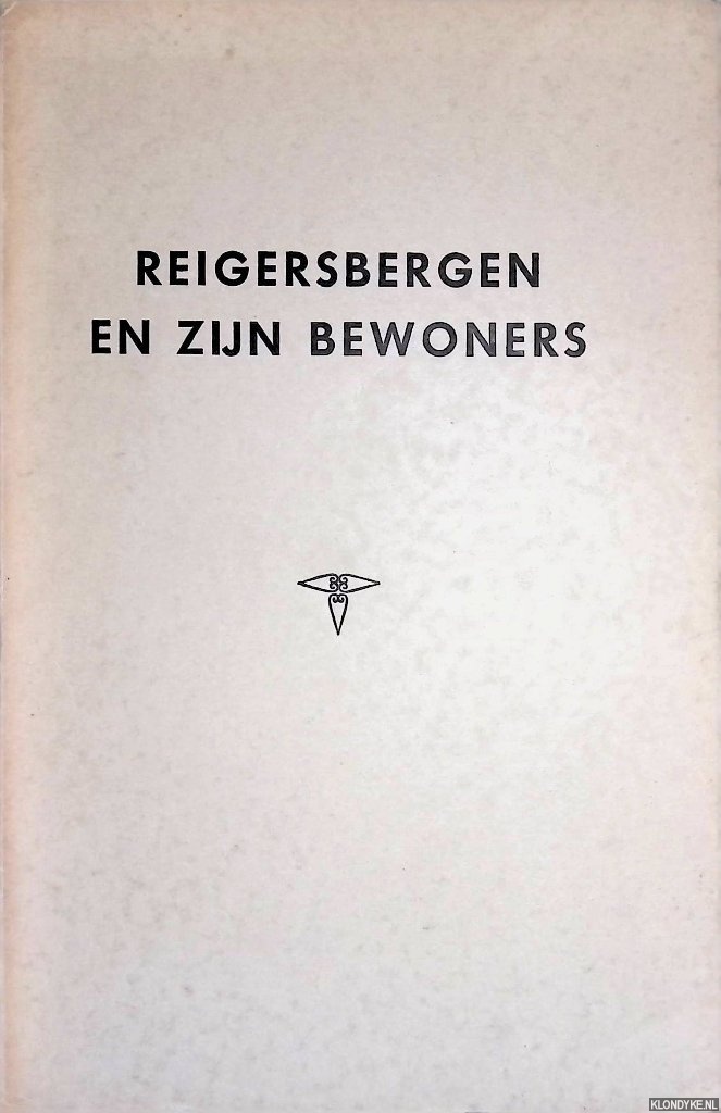 Cremers, C.M. - Reigersbergen en zijn bewoners