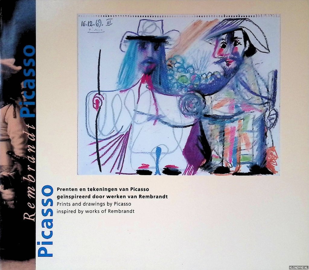 Cohen, Janie - Prenten en tekeningen van Picasso genspireerd door werken van Rembrandt / Prints and drawings by Picasso inspired by works of Rembrandt