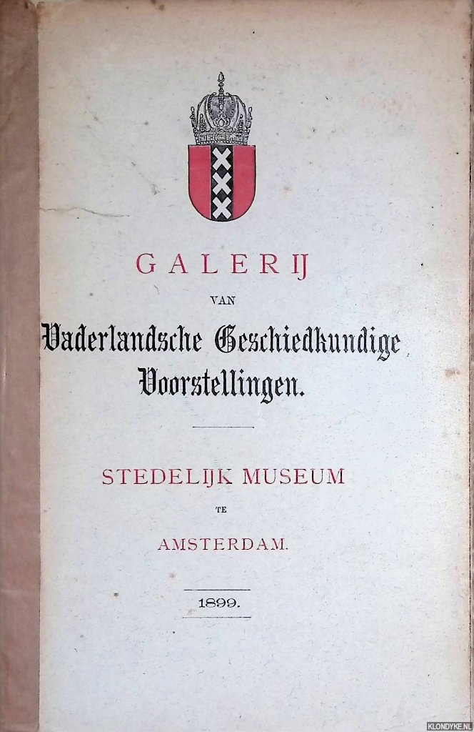 Stedelijk Museum Amsterdam - Galerij van Vaderlandsche Geschiedkundige Voorstellingen