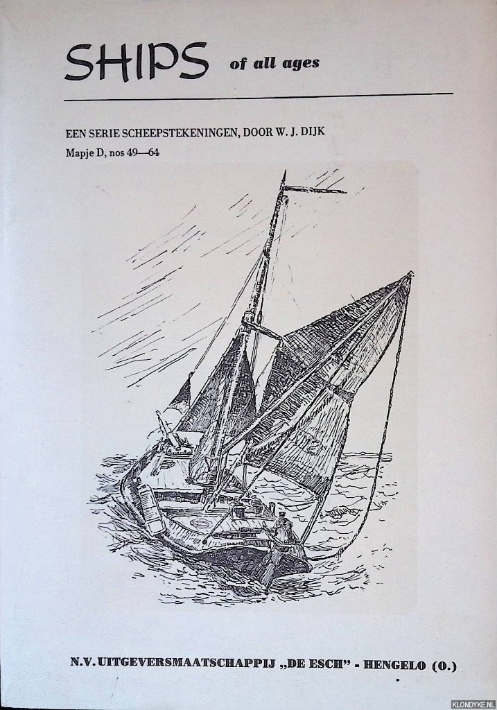Dijk, W.J. - Ships of all ages: een serie scheepstekeningen: Mapje D met de nummers 49-64