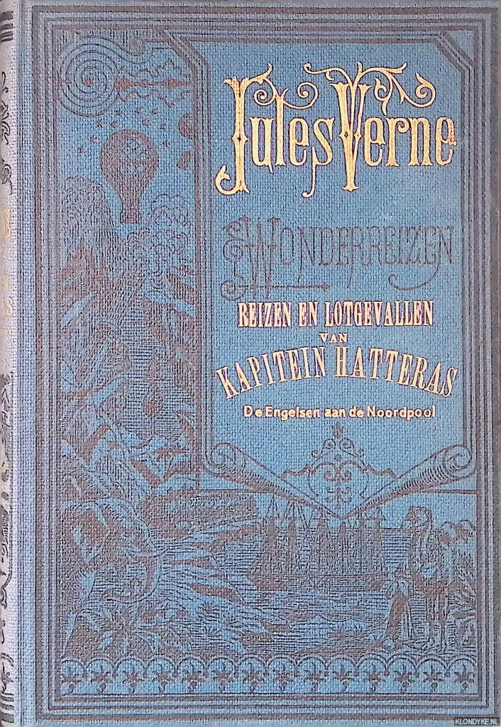Verne, Jules - Reizen en lotgevallen van Kapitein Hatteras: De Engelsen aan de Noordpool