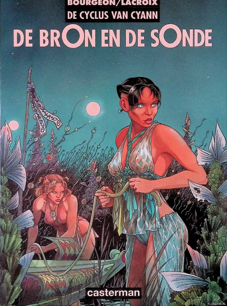 Bourgeon & Lacroix - De Cyclus van Cyann, 1: De bron en de sonde