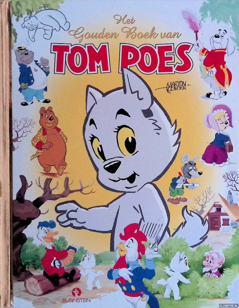 Kuyper, Sjoerd & Henrieke Goorhuis & Tim Artz & Marten Toonder - Het Gouden Boek van Tom Poes