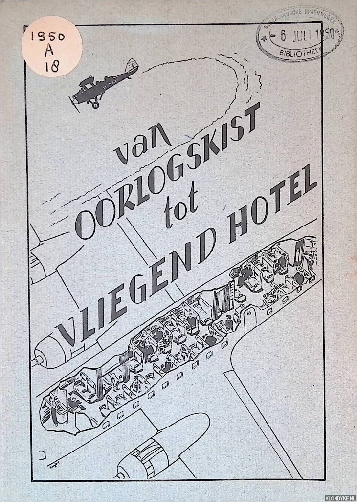 Persdienst KLM - Van oorlogskist tot vliegend hotel: de ontwikkeling van de KLM-vloot