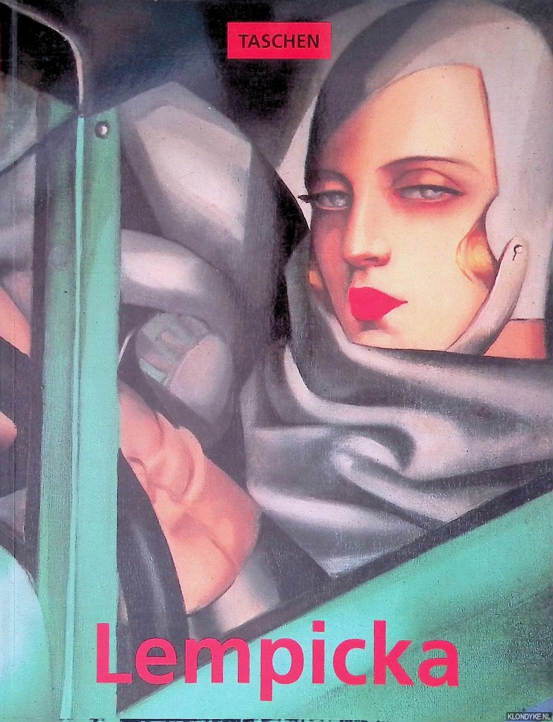 Nret, Gilles - Tamara de Lempicka 1898-1980