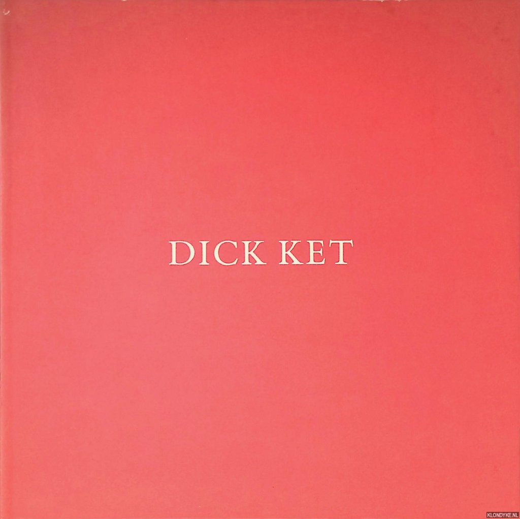 Broos, Kees - Dick Ket