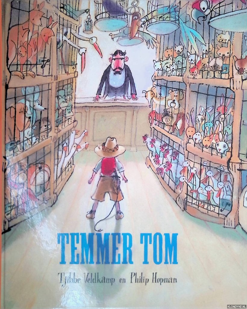 Veldkamp, Tjibbe & Philip Hopman - Temmer Tom