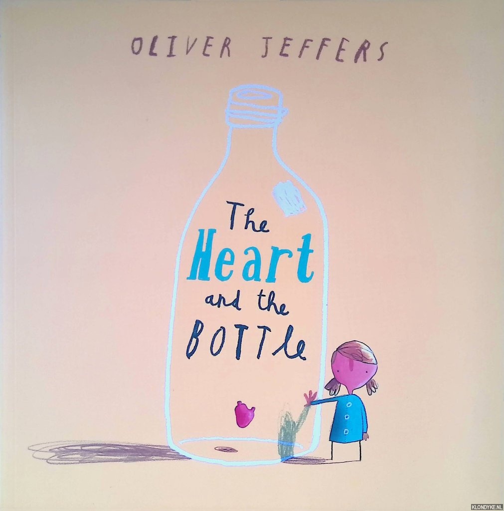 Jeffers, Oliver - The Heart and The Bottle