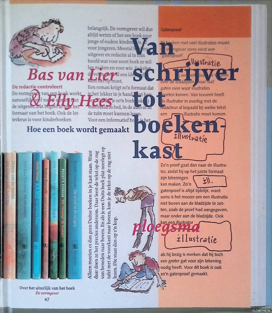 Lier, Bas van & Elly Hees - Van schrijver tot boekenkast: hoe een boek wordt gemaakt