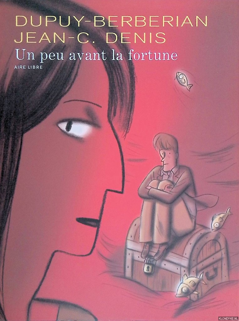 Dupuy, Philippe - Un peu avant la fortune