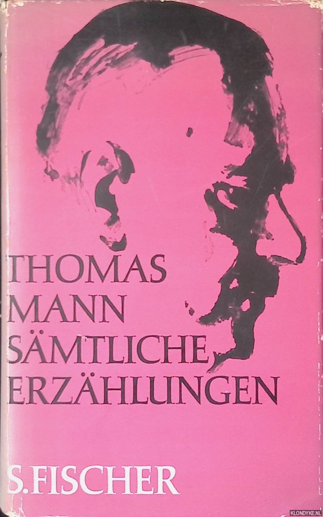 Mann, Thomas - Smtliche Erzhlungen