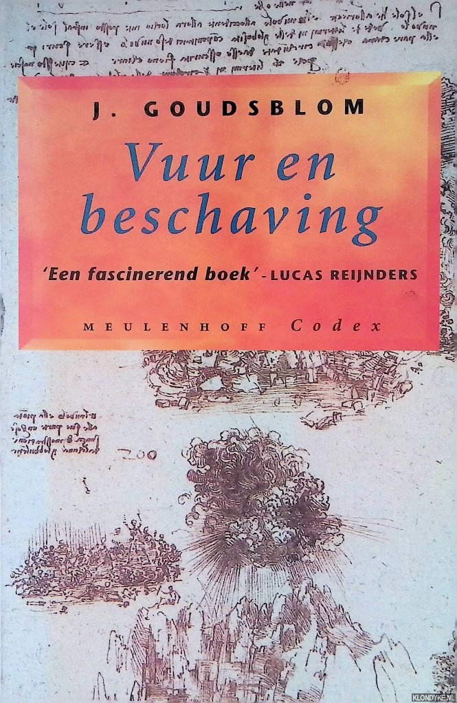 Goudsblom, J. - Vuur en beschaving