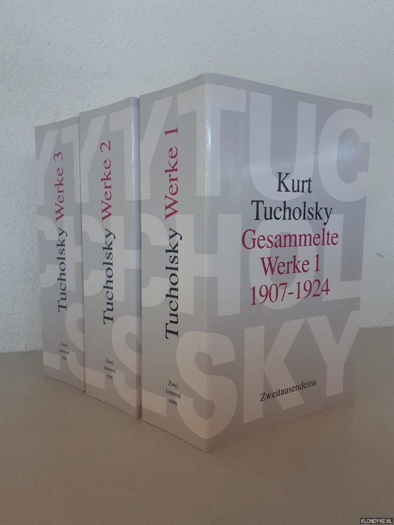 Tucholsky, Kurt - Gesammelte Werke (3 volumes)