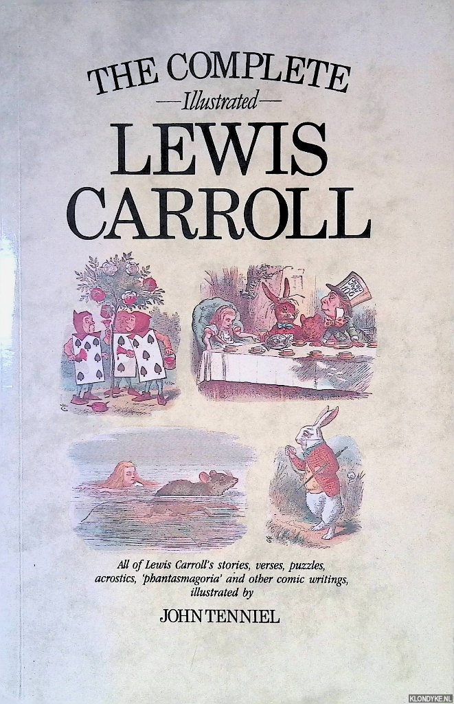 Carroll, Lewis - The Complete Illustrated Lewis Carroll