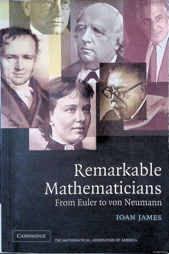 James, Ioan - Remarkable Mathematicians: From Euler to von Neumann