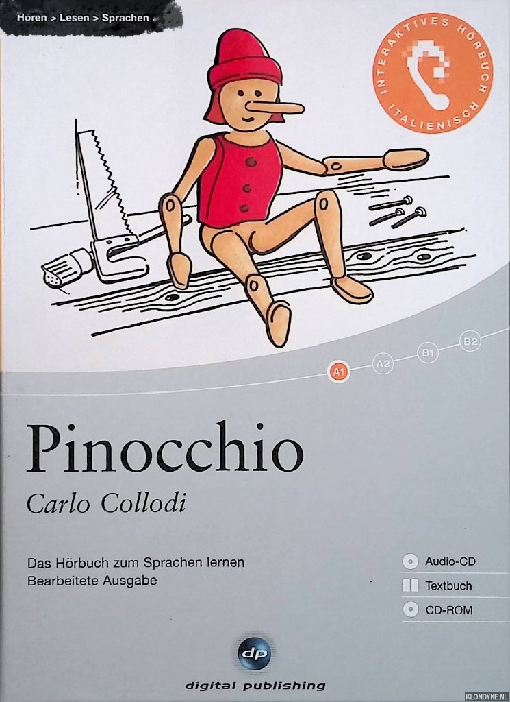 Collodi, Carlo - Pinocchio: Das Hrbuch zum Sprachen lernen: Bearbeitete Ausgabe: Niveau A1