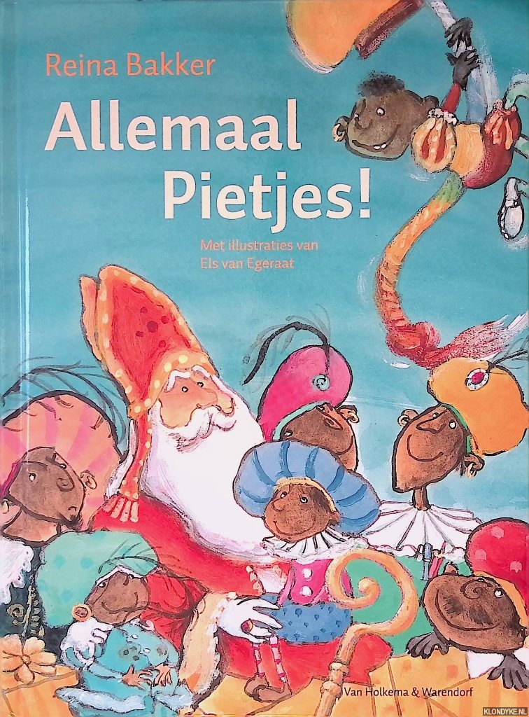 Bakker, Reina & Els van Egeraat - Allemaal Pietjes!