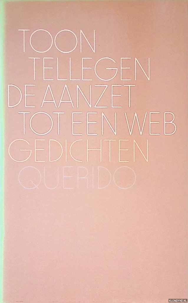 Tellegen, Toon - Aanzet tot een web: gedichten