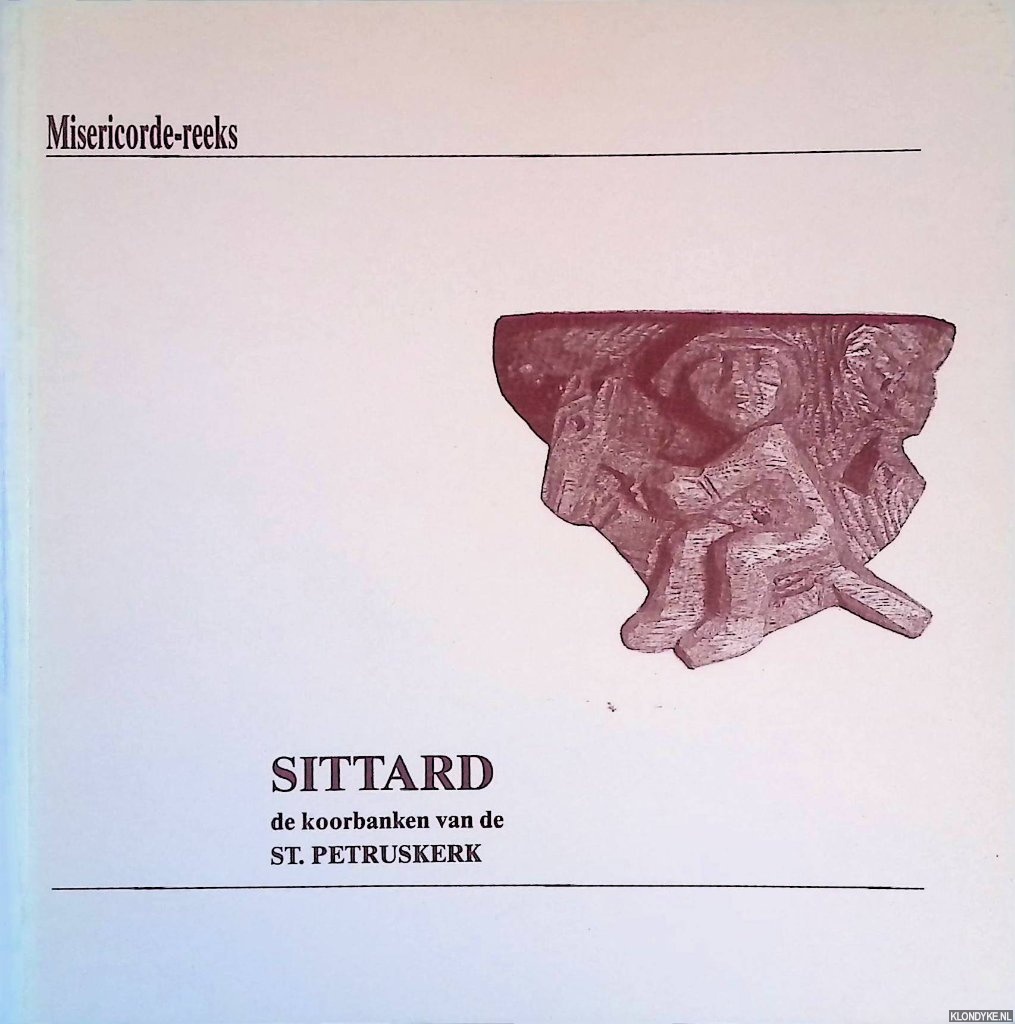 Verspaandonk, J.A.J.M. - Sittard: de koorbanken van de St. Petruskerk