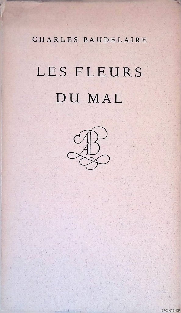 Baudelaire, Charles - Les fleurs du mal