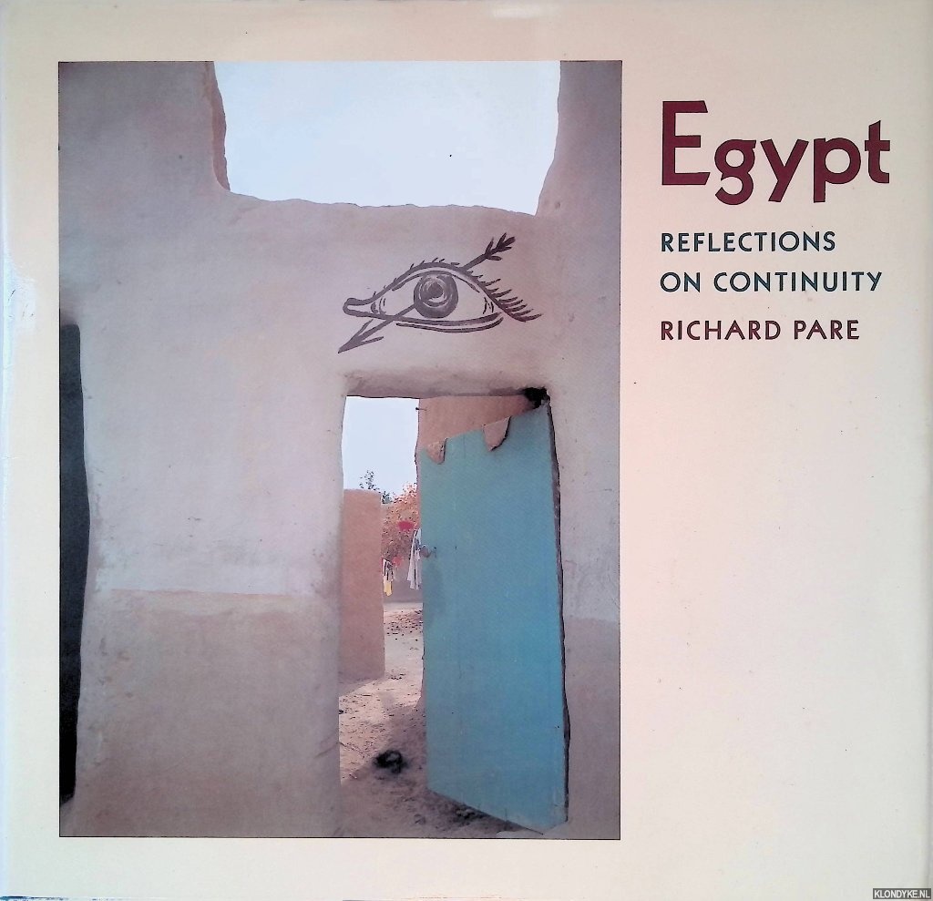 Richard Pare - Egypt: Reflections on Continuity