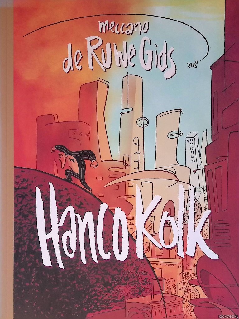 Kolk, H. - Meccano: de ruwe gids