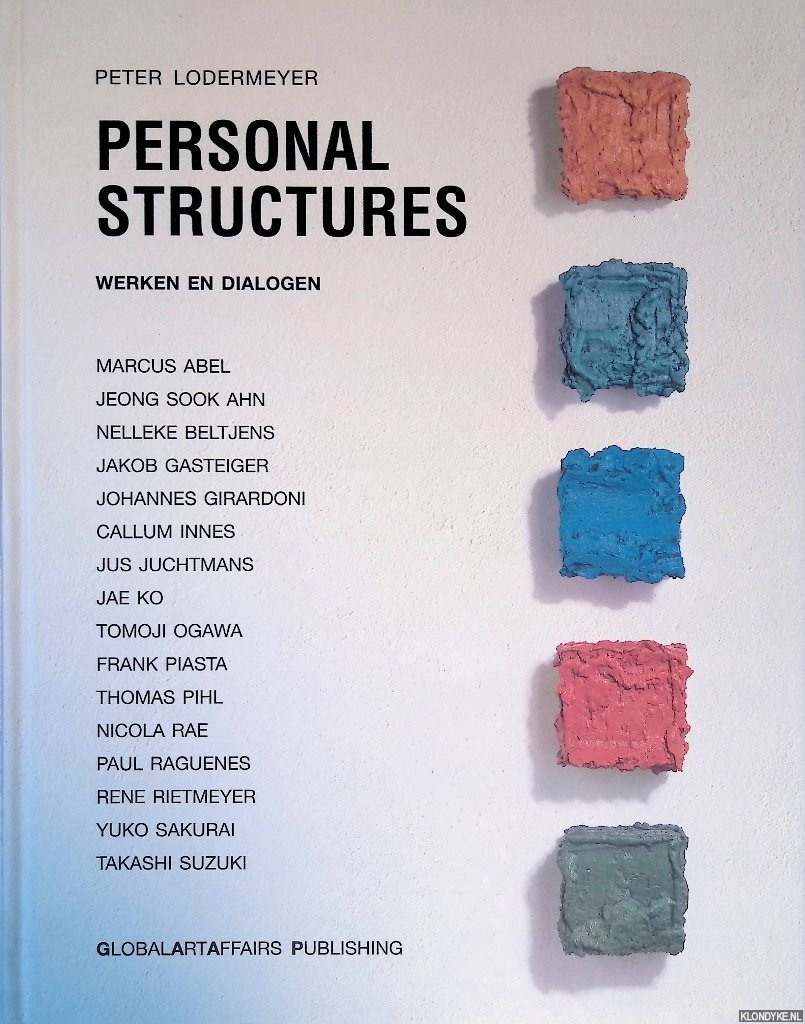 Lodermeyer, Peter - Personal structures: werken en dialogen