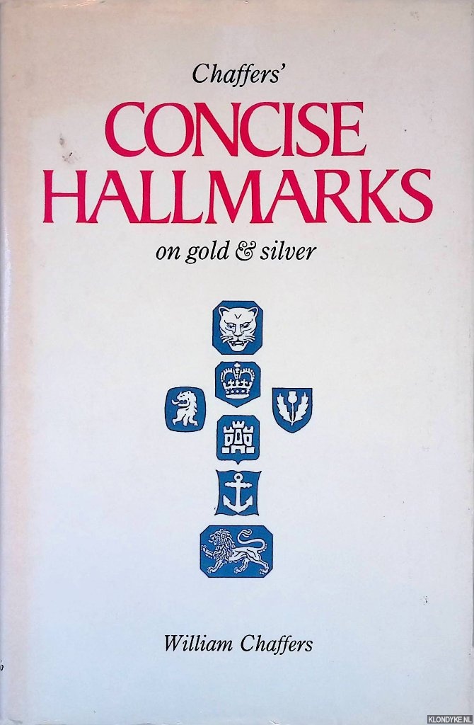 Chaffers, William - Chaffers' Handbook of Silver and Gold Marks