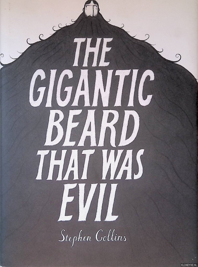 Collins, Stephen - The Gigantic Beard That Was Evil