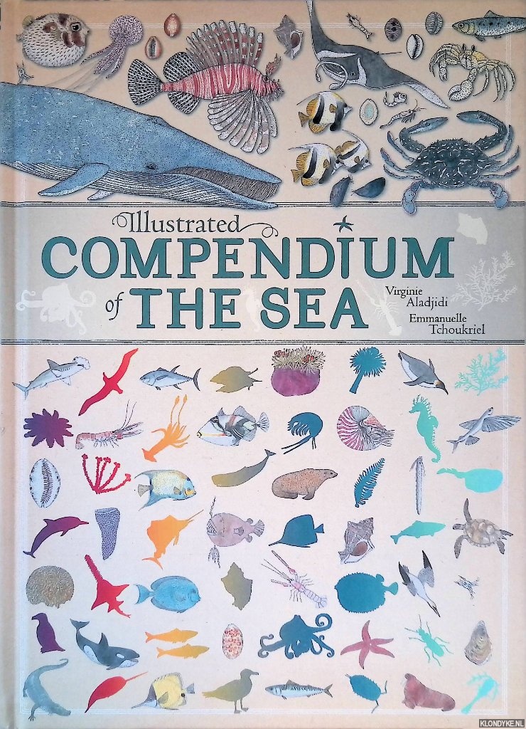 Tchoukriel, Emmanuelle - Illustrated Compendiums of the Sea