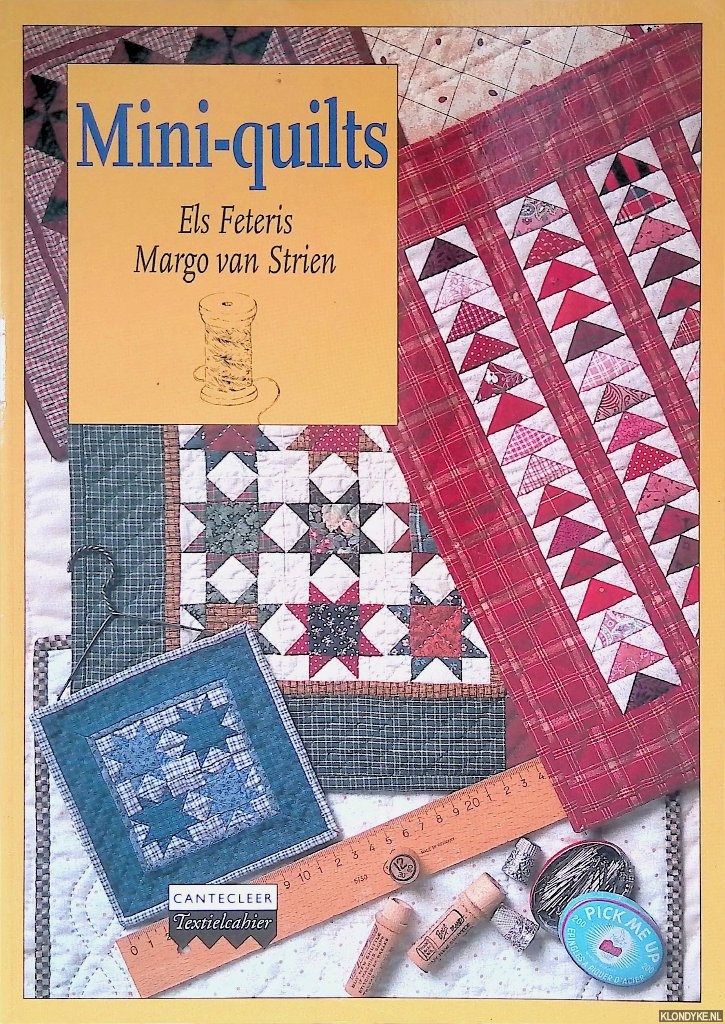 Feteris, Els & Margo van Strien - Miniquilts