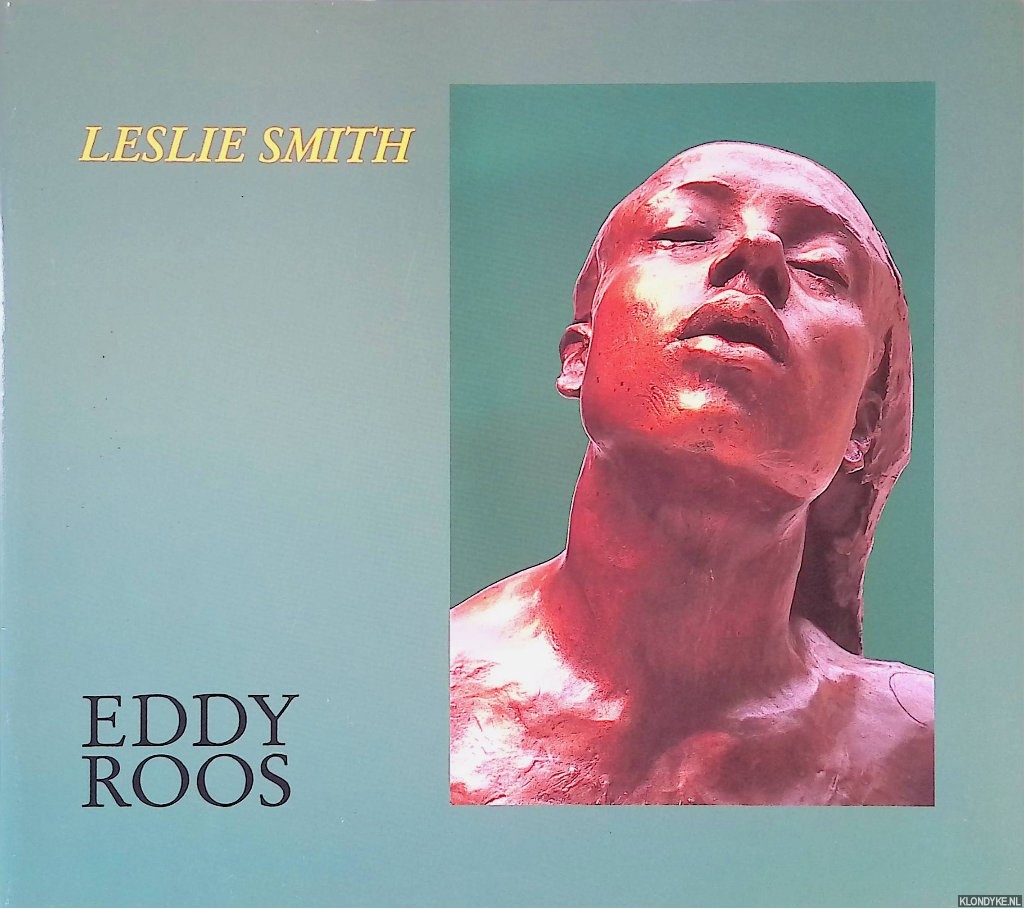 Smith, David & Jan Meijer - Eddy Roos: beelden en tekeningen
