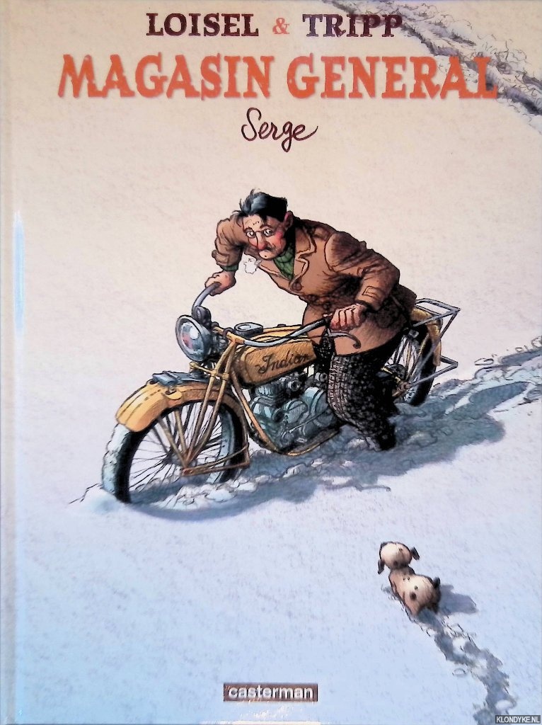 Loisel, Rgis & Jean-Louis Tripp - Magasin General: Serge