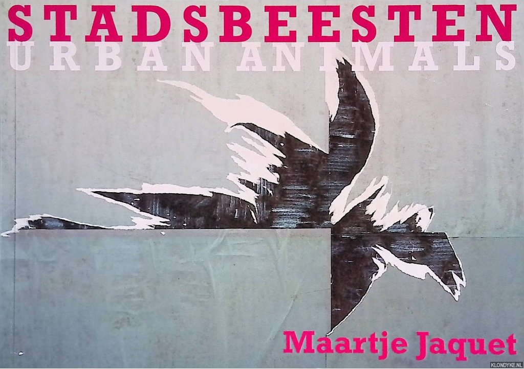 Jaquet, Maartje - Stadsbeesten = Urban animals