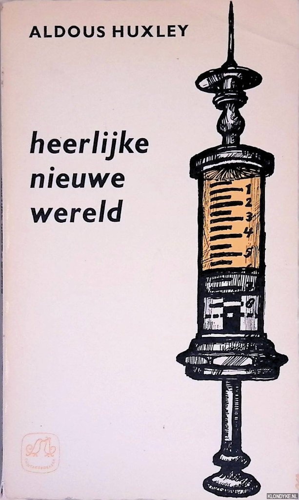 Huxley, Aldous - Heerlijke nieuwe wereld