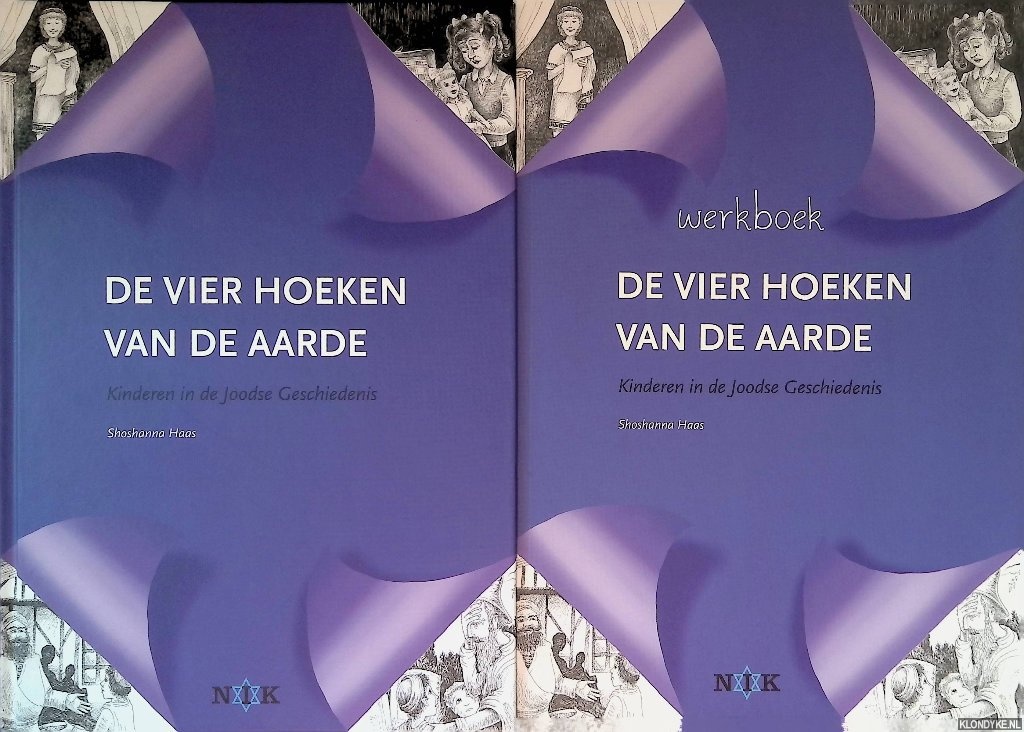 Haas, Shoshanna - De vier hoeken van de aarde + Werkboek (2 delen)
