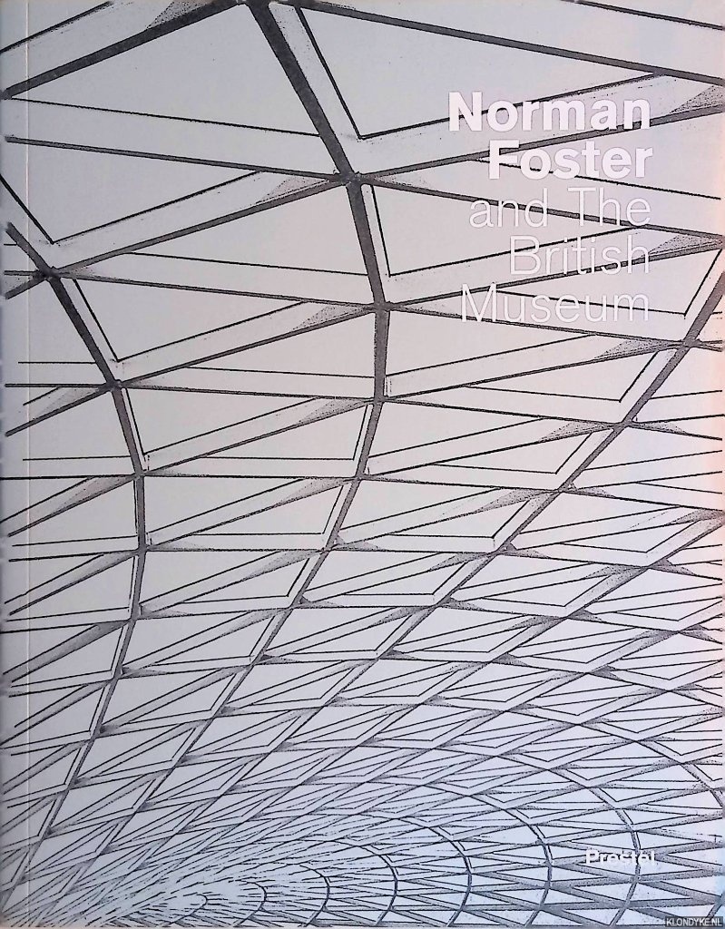 Foster, Norman - Norman Foster and the British Museum
