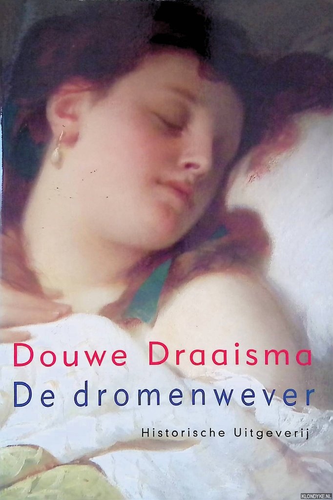 Draaisma, Douwe - De dromenwever
