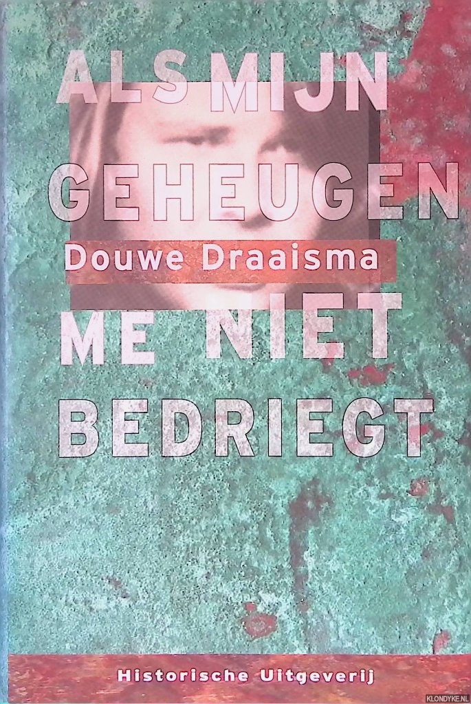 Draaisma, Douwe - Als mijn geheugen me niet bedriegt