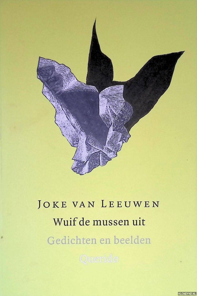 Leeuwen, Joke van - Wuif de mussen uit: gedichten en beelden