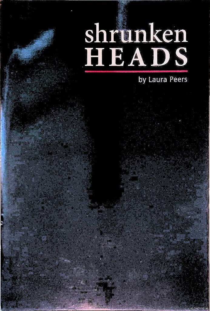 Peers, Laura - Shrunken Heads