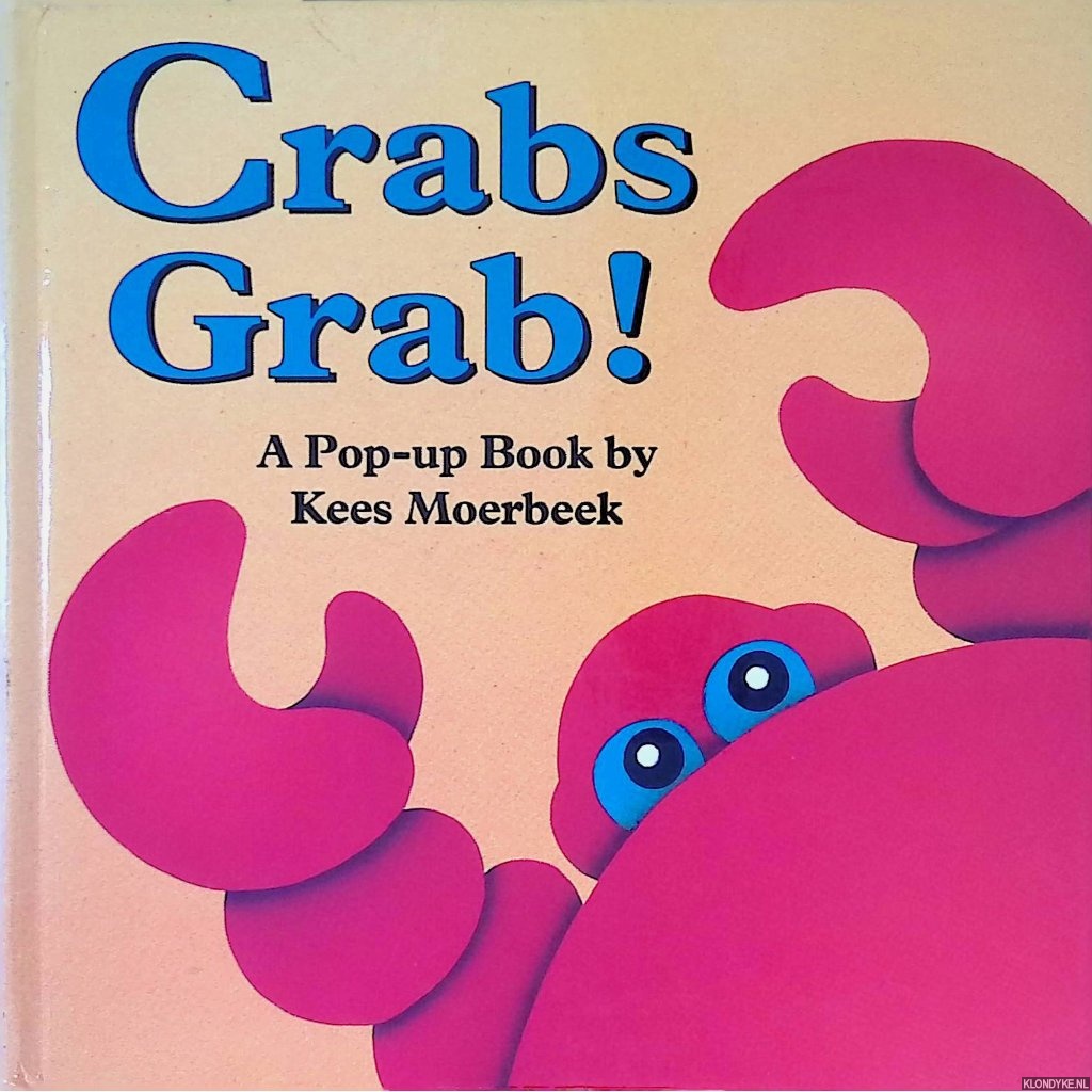 Moerbeek, Kees - Crabs Grab!