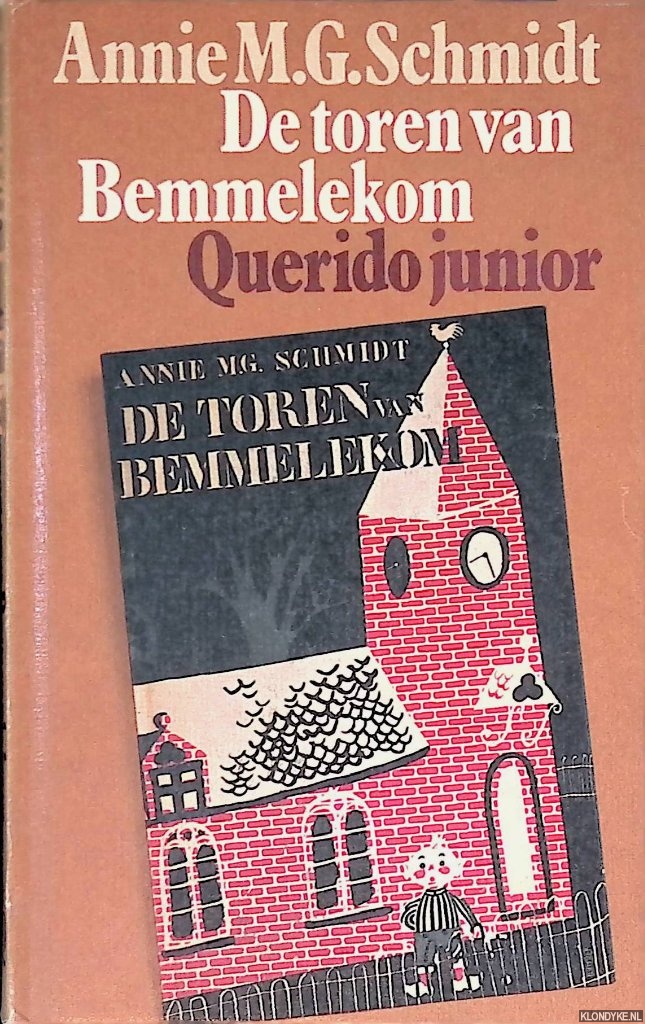Schmidt, Annie M.G. - De toren van Bemmelekom