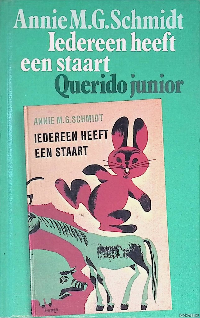 Schmidt, Annie M.G. - Iedereen heeft een staart