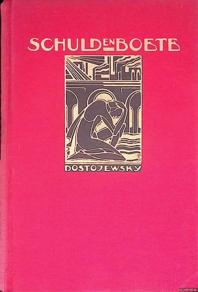 Dostojewsky, F.M. - Schuld en boete (Raskolnikow)